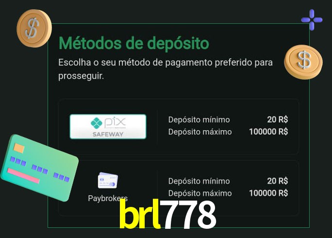 O cassino brl778 oferece uma grande variedade de métodos de pagamento